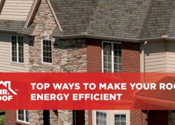 How To Choose Energy-Efficient Roofing For Your Home