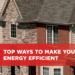 How To Choose Energy-Efficient Roofing For Your Home